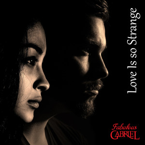 Fabulous Gabriel的專輯Love Is so Strange