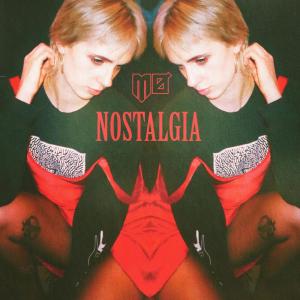 ดาวน์โหลดและฟังเพลง Nostalgia (Single Version) พร้อมเนื้อเพลงจาก MØ