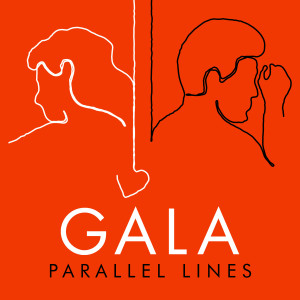 Parallel Lines dari Gala