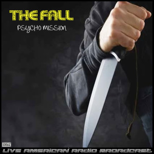 Album Psycho Mission (Live) oleh The Fall