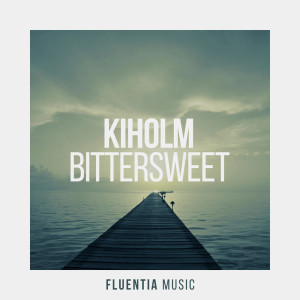 Dengarkan Bittersweet (Extended Mix) lagu dari Kiholm dengan lirik