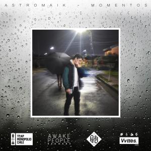 收听Astromaik的Momentos (Explicit)歌词歌曲