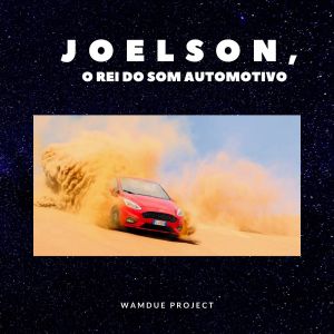 Dengarkan Wamdue Project lagu dari JOELSON O REI DO SOM AUTOMOTIVO dengan lirik