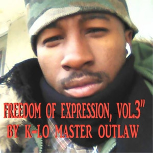 Album Freedom of Expression, Vol.3" (Explicit) from K-Lo Master Outlaw