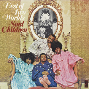 ดาวน์โหลดและฟังเพลง Put Your World In My World พร้อมเนื้อเพลงจาก The Soul Children