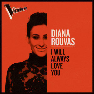 ดาวน์โหลดและฟังเพลง I Will Always Love You (The Voice Australia 2019 Performance|Live) พร้อมเนื้อเพลงจาก Diana Rouvas