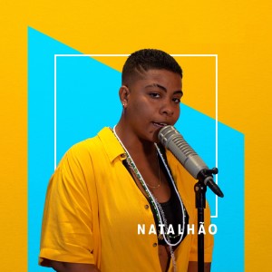 收聽Natalhão的Fé Pra Isso歌詞歌曲