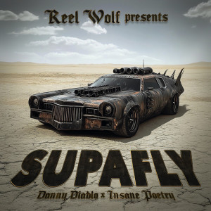 收听Reel Wolf的Supa Fly (Explicit)歌词歌曲