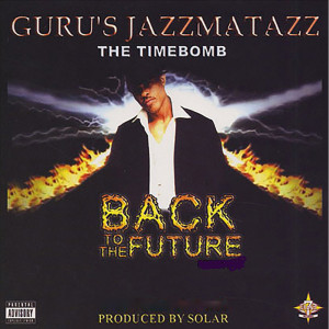 Listen to Too Slick song with lyrics from Guru