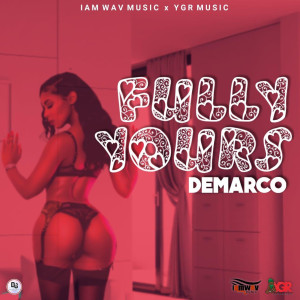 Dengarkan lagu Fully Yours (Edit) nyanyian DeMarco dengan lirik