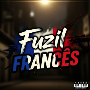 收聽DJ Lsex的Fuzil Francês (Explicit)歌詞歌曲