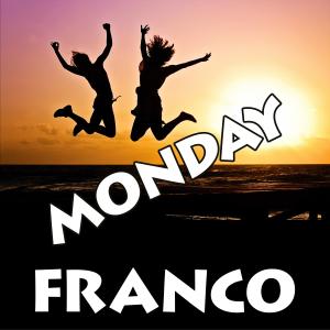 收聽Franco的Monday歌詞歌曲