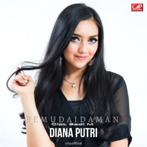 Listen to Pemuda Idaman song with lyrics from Diana Putri