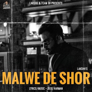 Album Malwe De Shor from Lakshh