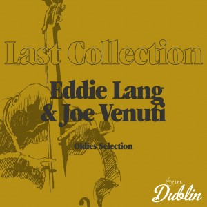 Oldies Selection: Last Collection dari Eddie Lang & Joe Venuti