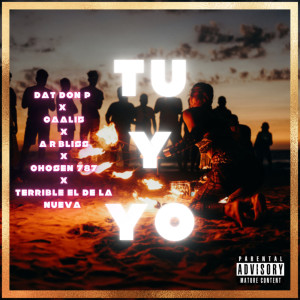 ดาวน์โหลดและฟังเพลง Tu Y Yo (Explicit) พร้อมเนื้อเพลงจาก Dat Don-P