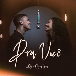 Album Pra Você from Atila