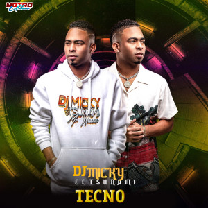 Dengarkan TECNO lagu dari Dj Micky El Tsunami dengan lirik