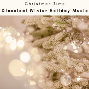 2023 Classical Winter Holiday Music
