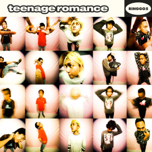 Teenage Romance (Explicit) dari Ringgo 5