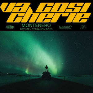 Listen to Va cosi, cherie (Explicit) song with lyrics from Montenero