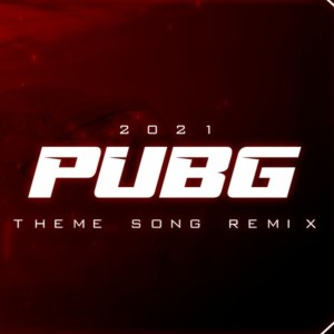 Dengarkan lagu Pubg Theme Soung Remix nyanyian Dj Electronic dengan lirik