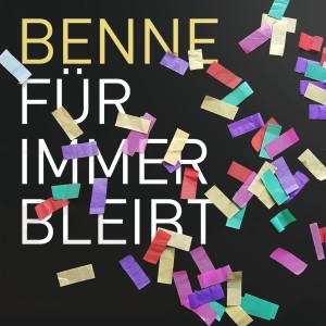 ดาวน์โหลดและฟังเพลง Für immer bleibt พร้อมเนื้อเพลงจาก Benne