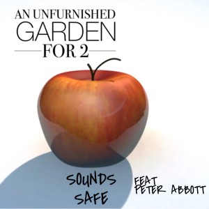 อัลบัม An Unfurnished Garden for 2 ศิลปิน Sounds Safe