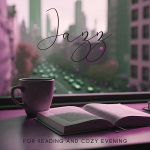 Album Jazz for Reading and Cozy Evening at Home from Relaxing Music Jazz Universe