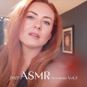 Album 2022 Asmr Sessions, Vol. 3 from WhispersRed ASMR