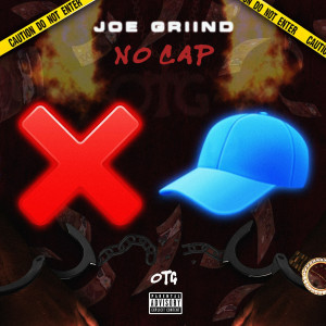 Dengarkan No Cap (Explicit) lagu dari Joe Griind dengan lirik