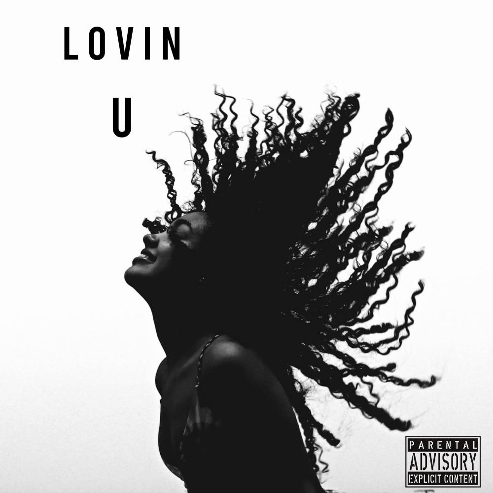 Lovin U (Explicit)