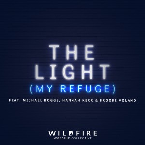 Michael Boggs的專輯The Light (My Refuge)