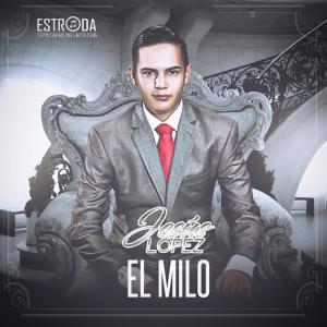 Dengarkan lagu El Milo nyanyian Jesus Lopez dengan lirik