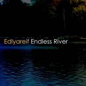 ดาวน์โหลดและฟังเพลง Endless River พร้อมเนื้อเพลงจาก Edlyareif