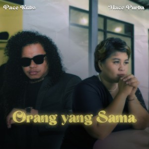 Album Orang Yang Sama from Mace Purba