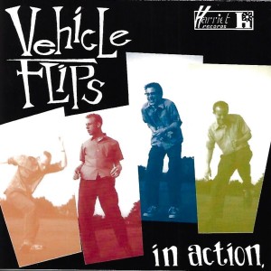 Vehicle Flips的專輯In Action