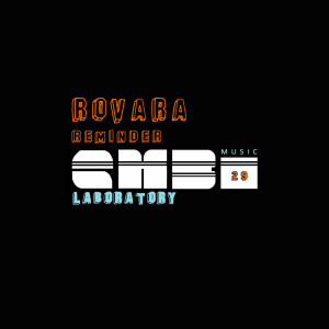 Dengarkan Reminder lagu dari Rovara dengan lirik