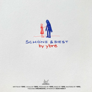 YBRE的專輯Schöne & Biest (Explicit)