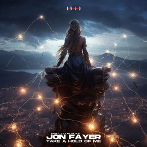 Listen to Take a Hold of Me song with lyrics from Jon Fayer