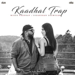 Sudarshan Arumugam的专辑Kaadhal Trap