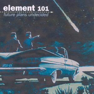 收聽Element 101的Some Chances Are Worth Taking歌詞歌曲