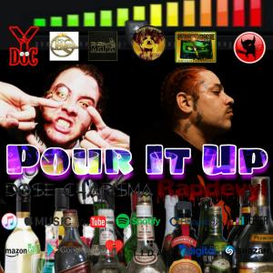 Listen to Pour It Up (feat. Dose Charisma) song with lyrics from Rapdevyl
