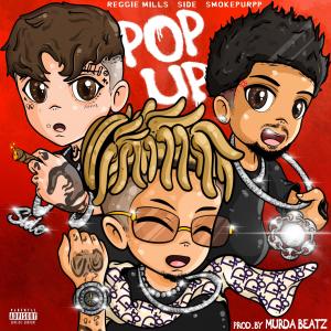 Listen to POP UP (Explicit) song with lyrics from Reggie Mills