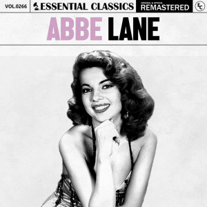 อัลบัม Essential Classics, Vol. 266: Abbe Lane ศิลปิน Abbe Lane