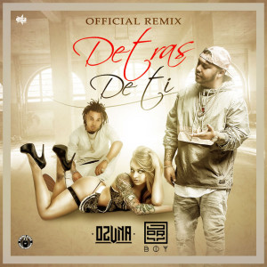 Listen to Detras De Ti  (Remix) [feat. Ozuna] song with lyrics from Jory Boy