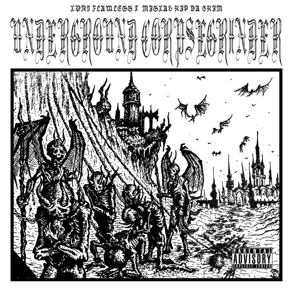 Underground Corpsegrinder (Explicit)