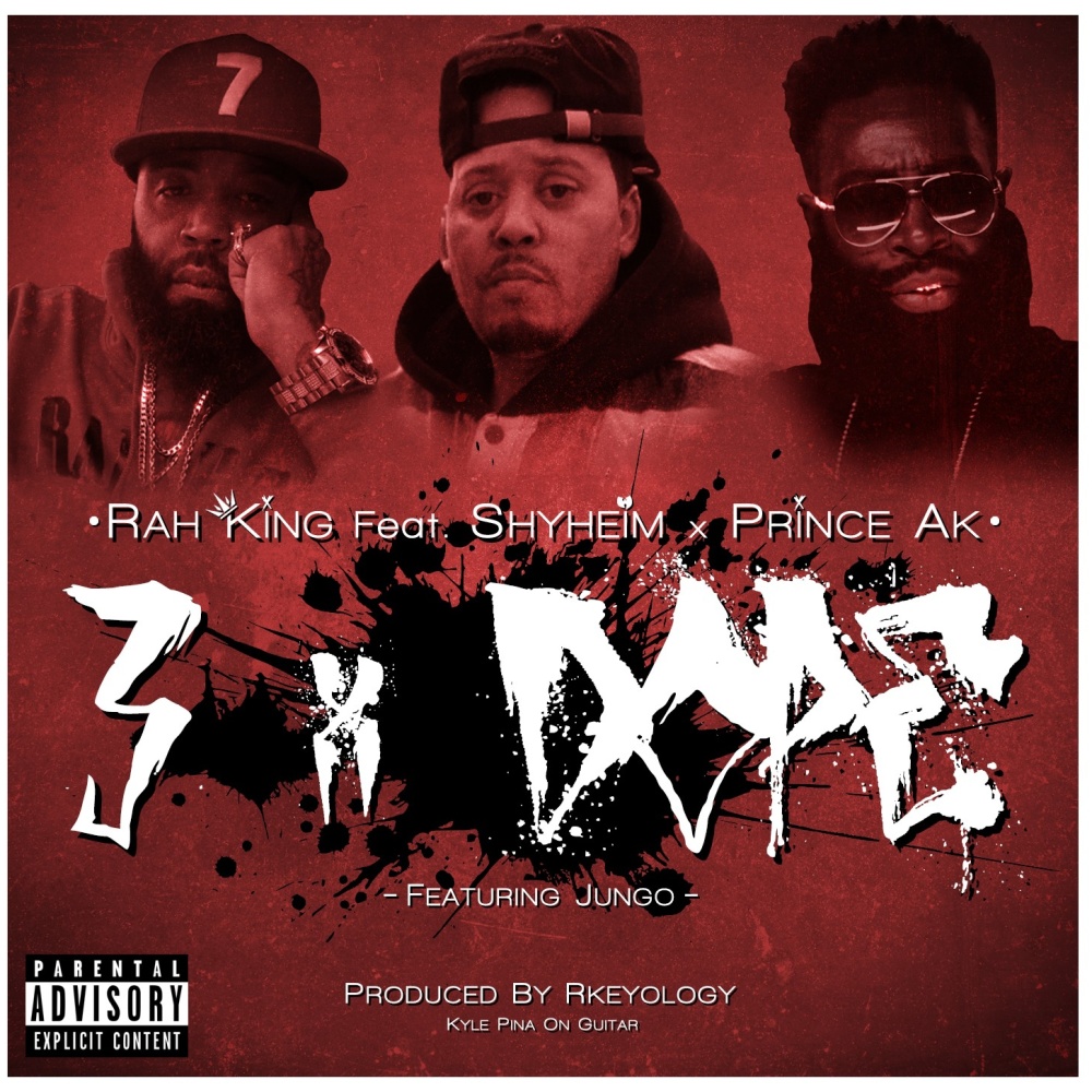 3xDope (feat. Shyheim, Prince Ak & Rkeyology) (Explicit)