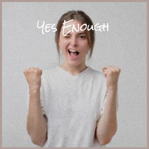 Album Yes Enough oleh Various