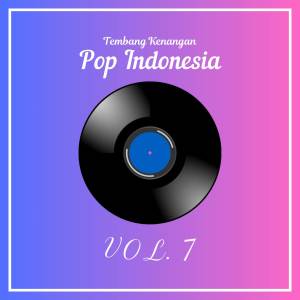 อัลบัม Tembang Kenangan Pop Indonesia Vol. 7 ศิลปิน Various Artists